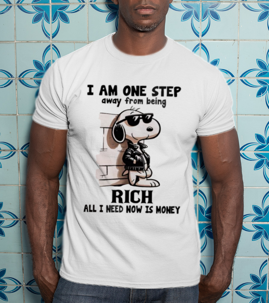 Peanuts Snoopy Cool Rich Attitude One Step Away From Money T-Shirt