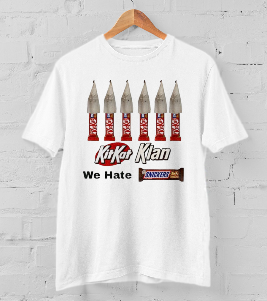 KKK Kitkat Klan We Hate Snickers Meme T-Shirt
