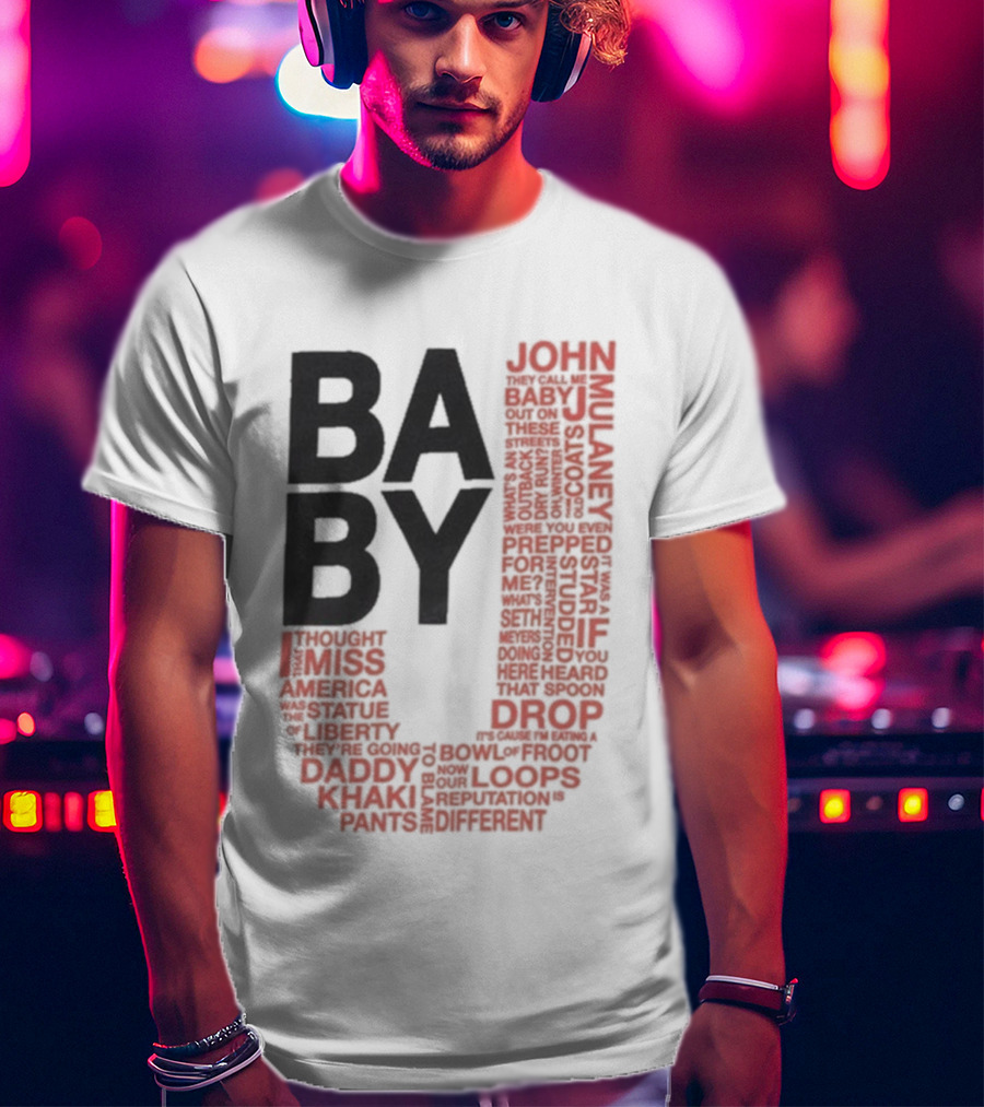 John Mulaney BABY J Tour Words And Quotes T-Shirt