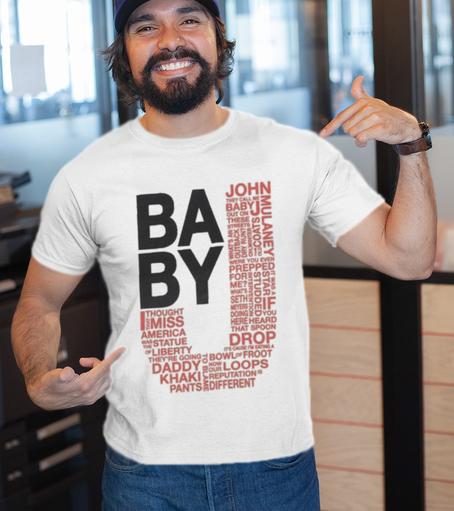John Mulaney BABY J Tour Words And Quotes T-Shirt