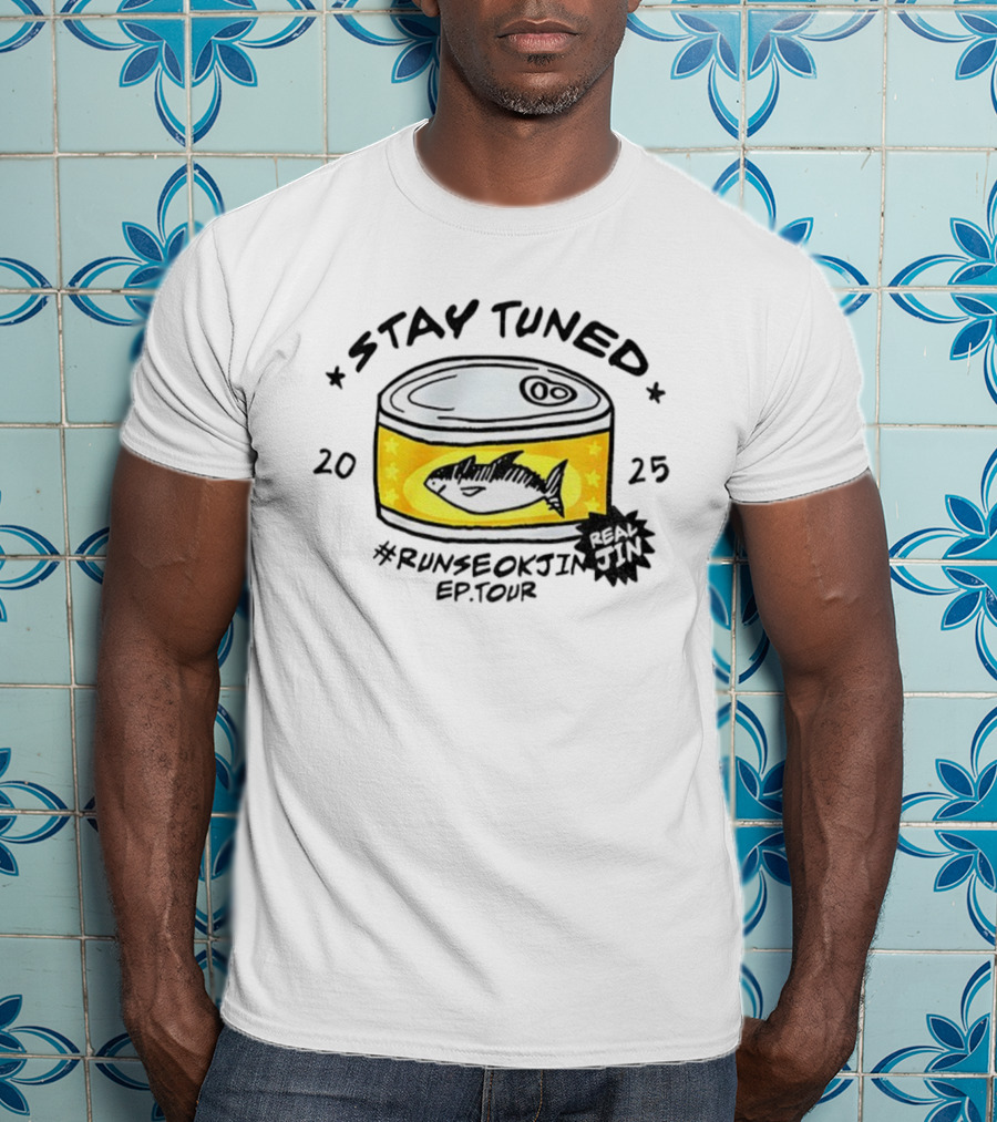 Stay Tuned Real Jin Runseokjin EP Tour 2025 T-Shirt