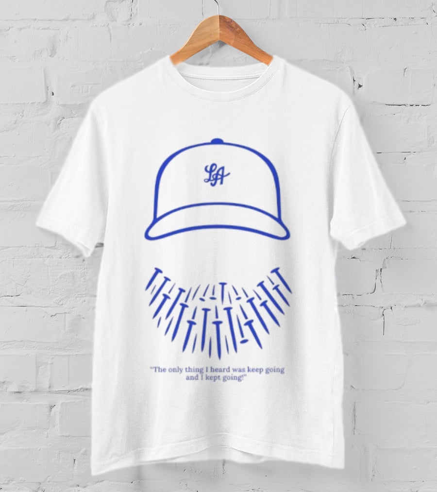Keep Going Will Klein Breadman Dodgers Baseball T-Shirt