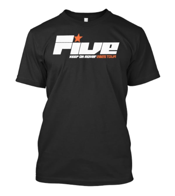 FIVE Keep On Movin Greatest Tour 2025 Star Premium T-Shirt