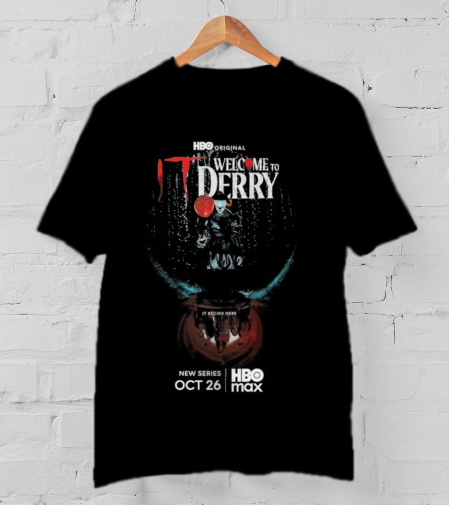 IT Welcome To Derry HBO Max Streaming October 26 2025 Pennywise Horror Series T-Shirt