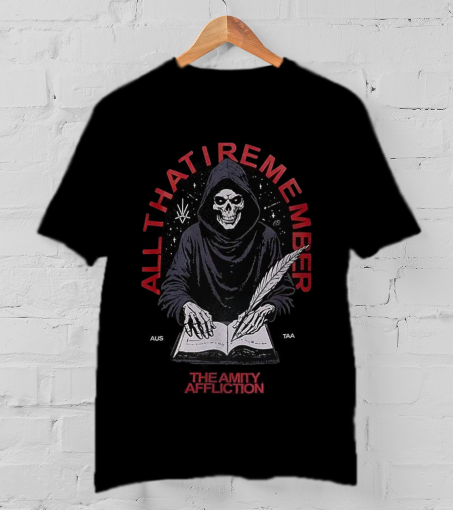 All That I Remember Skeleton Hooded Figure Writing The Amity Affliction T-Shirt
