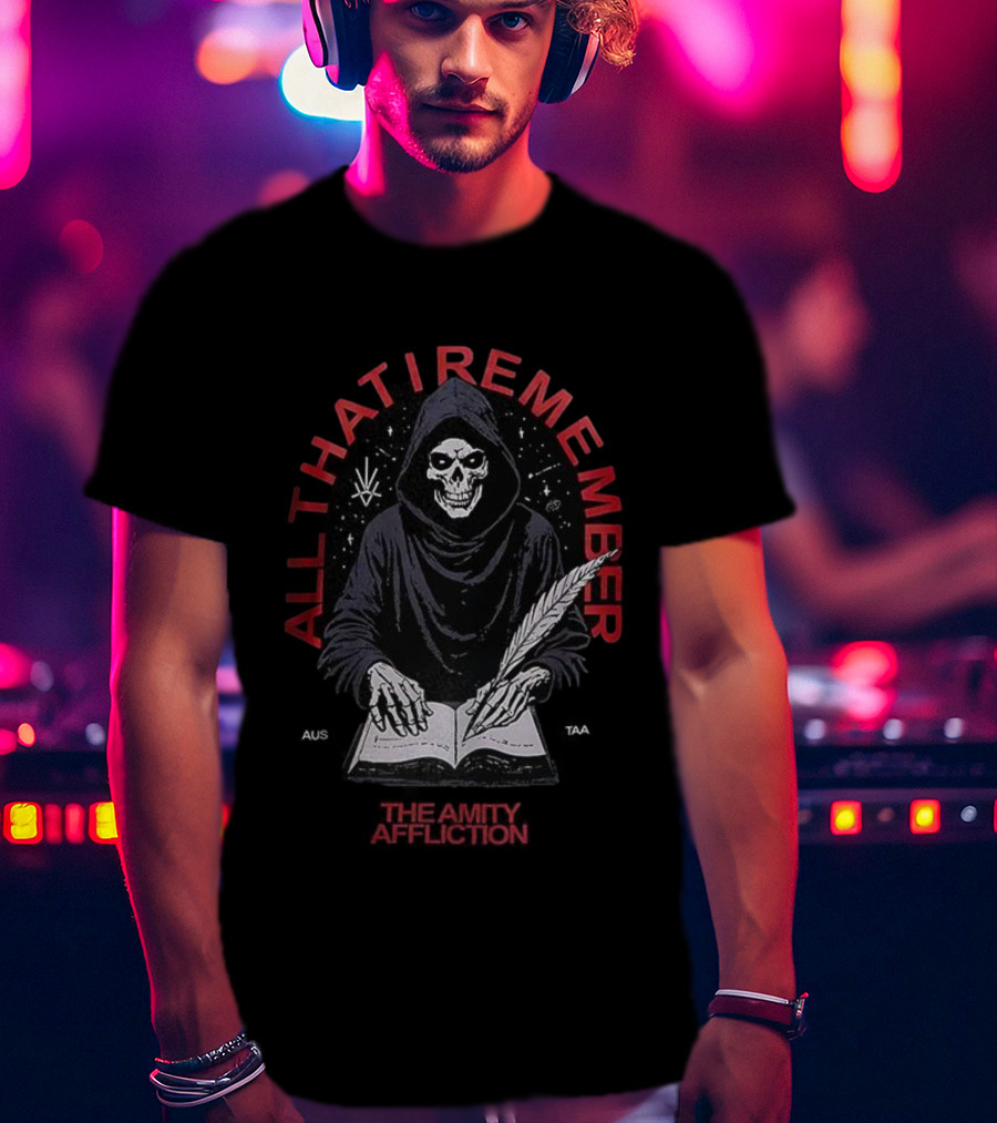 All That I Remember Skeleton Hooded Figure Writing The Amity Affliction T-Shirt
