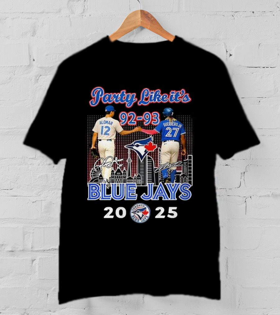 Party Like It’s 92-93 Alomar Guerrero Jr Blue Jays Toronto MLB 2025 T-Shirt