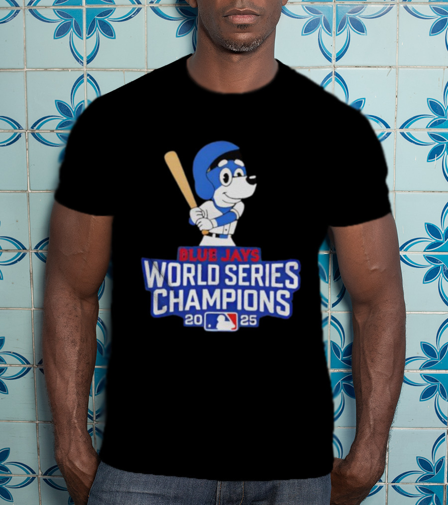 Blue Jays World Series Champions 2025 Bluey Baseball MLB T-Shirt