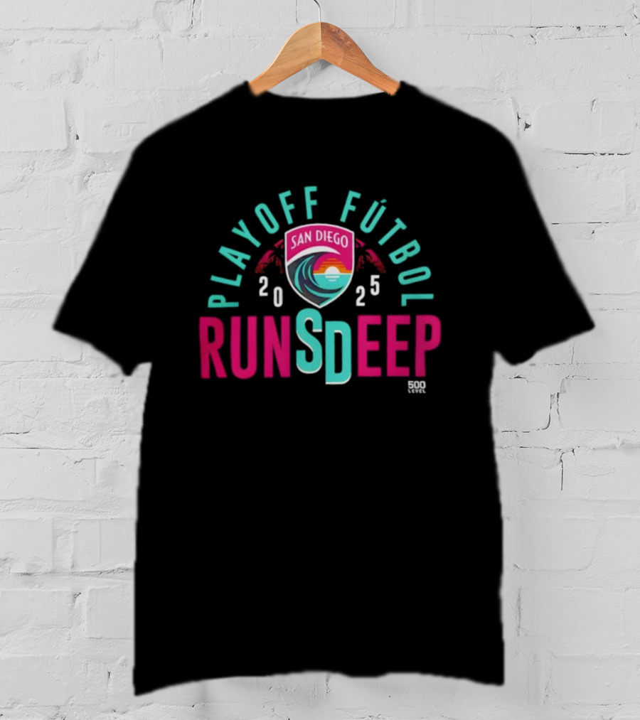 San Diego Wave FC 2025 Playoff Fútbol Runs Deep T-Shirt