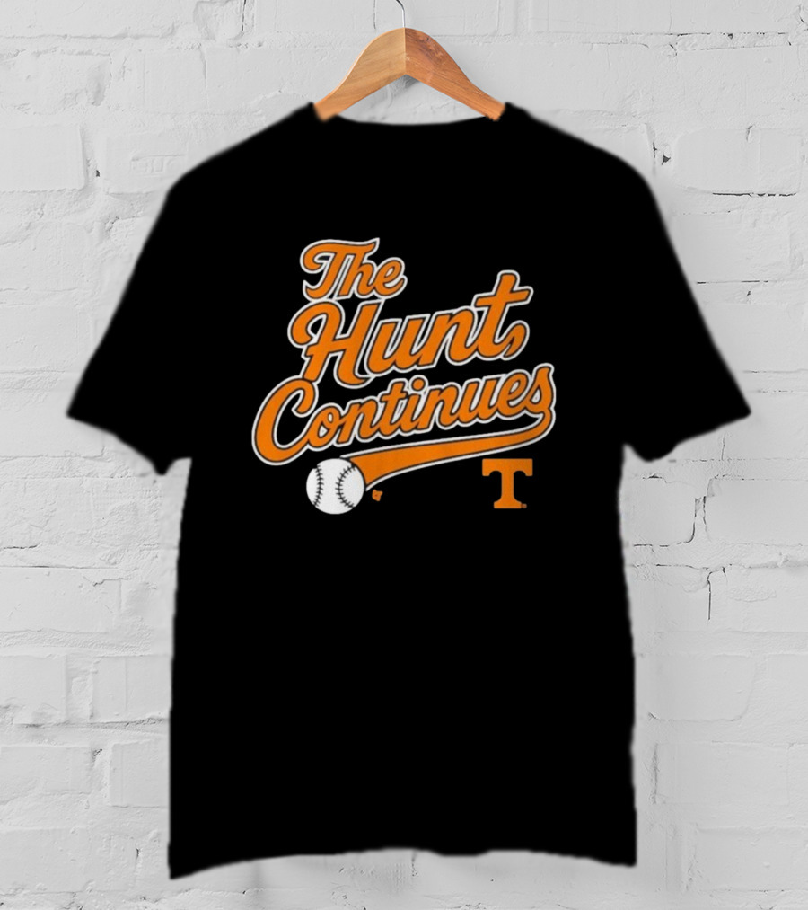 Tennessee Volunteers The Hunt Continues Baseball T T-Shirt