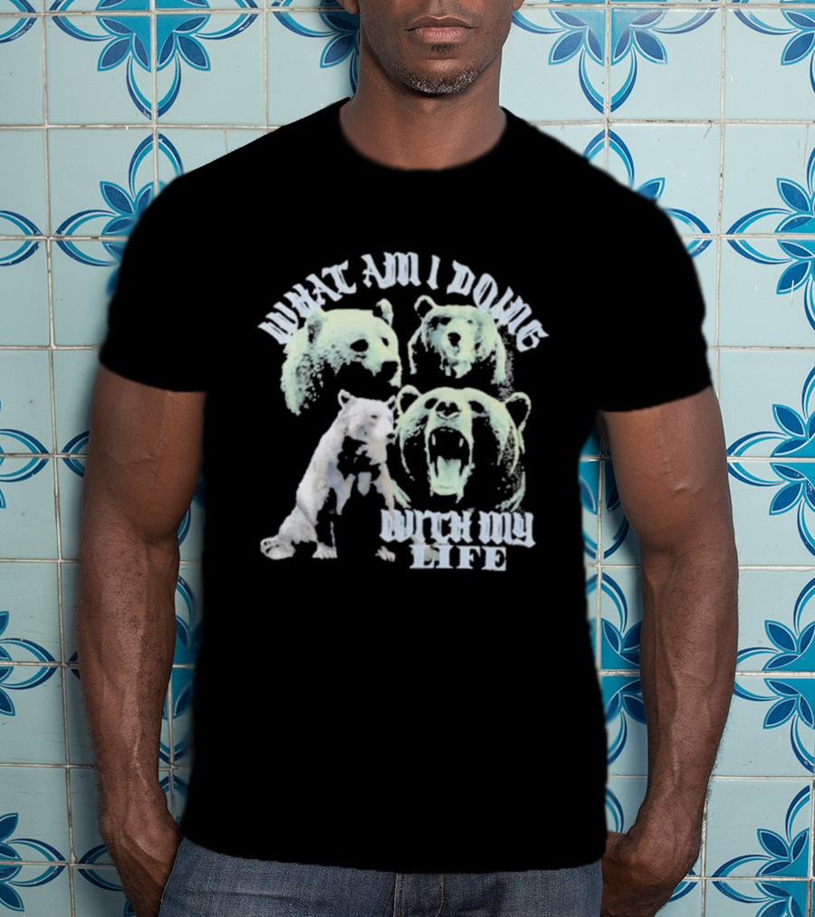 What Am I Doing With My Life Bear Trio Expression T-Shirt