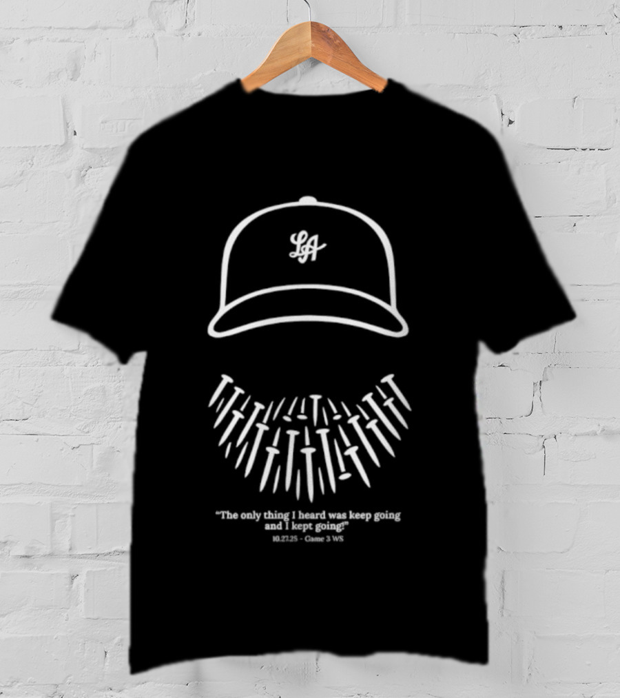 Will Klein Los Angeles Dodgers MLB Keep Going Baseball Cap With Beard Illustration T-Shirt