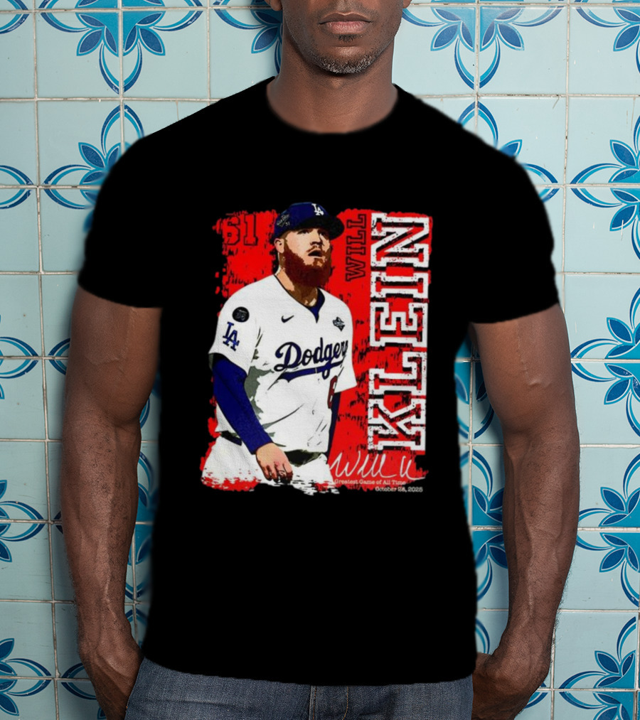 Will Klein Los Angeles Dodgers Number 61 Greatest Game Of All Time 2025 Signature T-Shirt