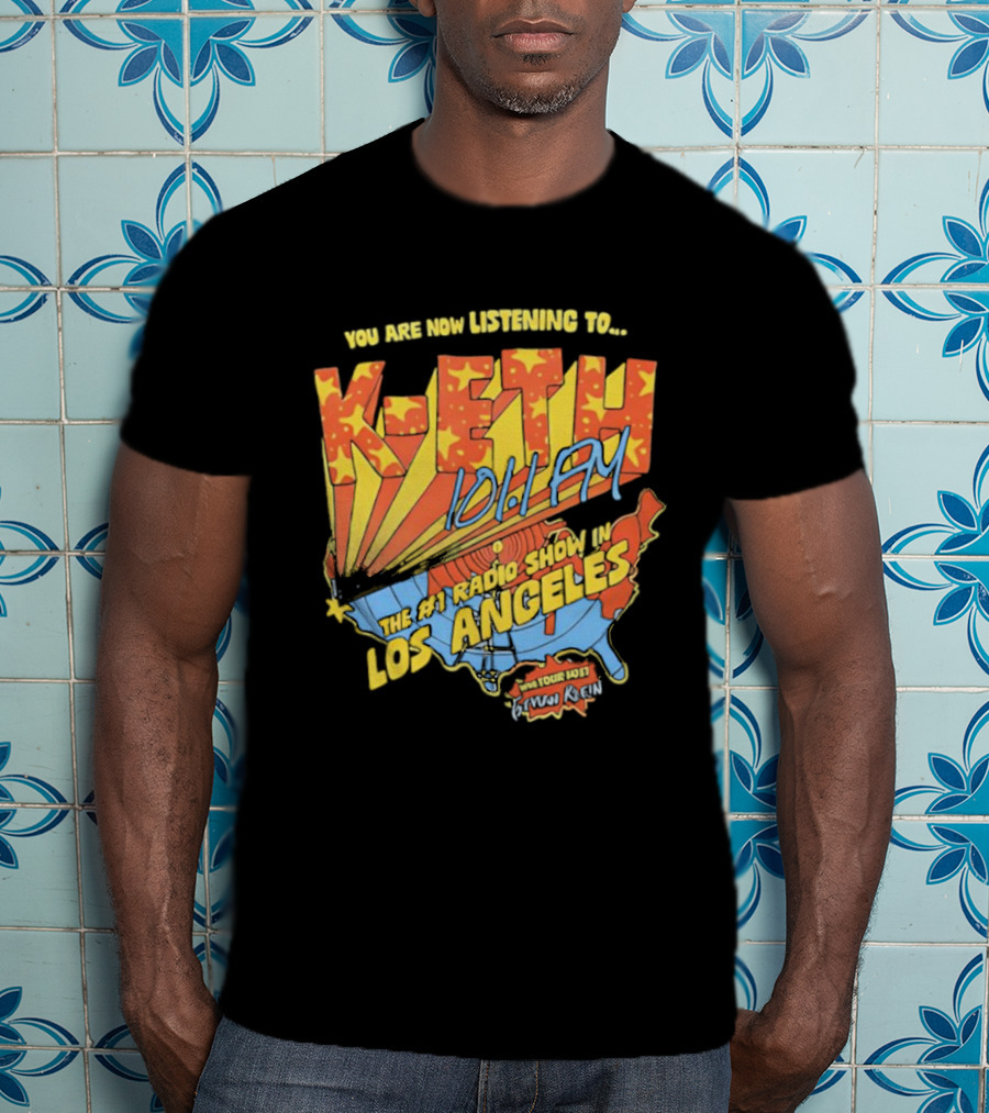 You Are Now Listening To K-ETH 101.1 FM The #1 Radio Show In Los Angeles T-Shirt