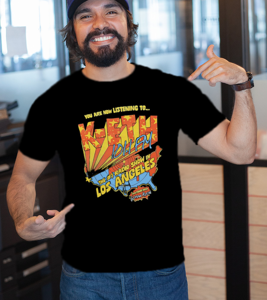 You Are Now Listening To K-ETH 101.1 FM The #1 Radio Show In Los Angeles T-Shirt