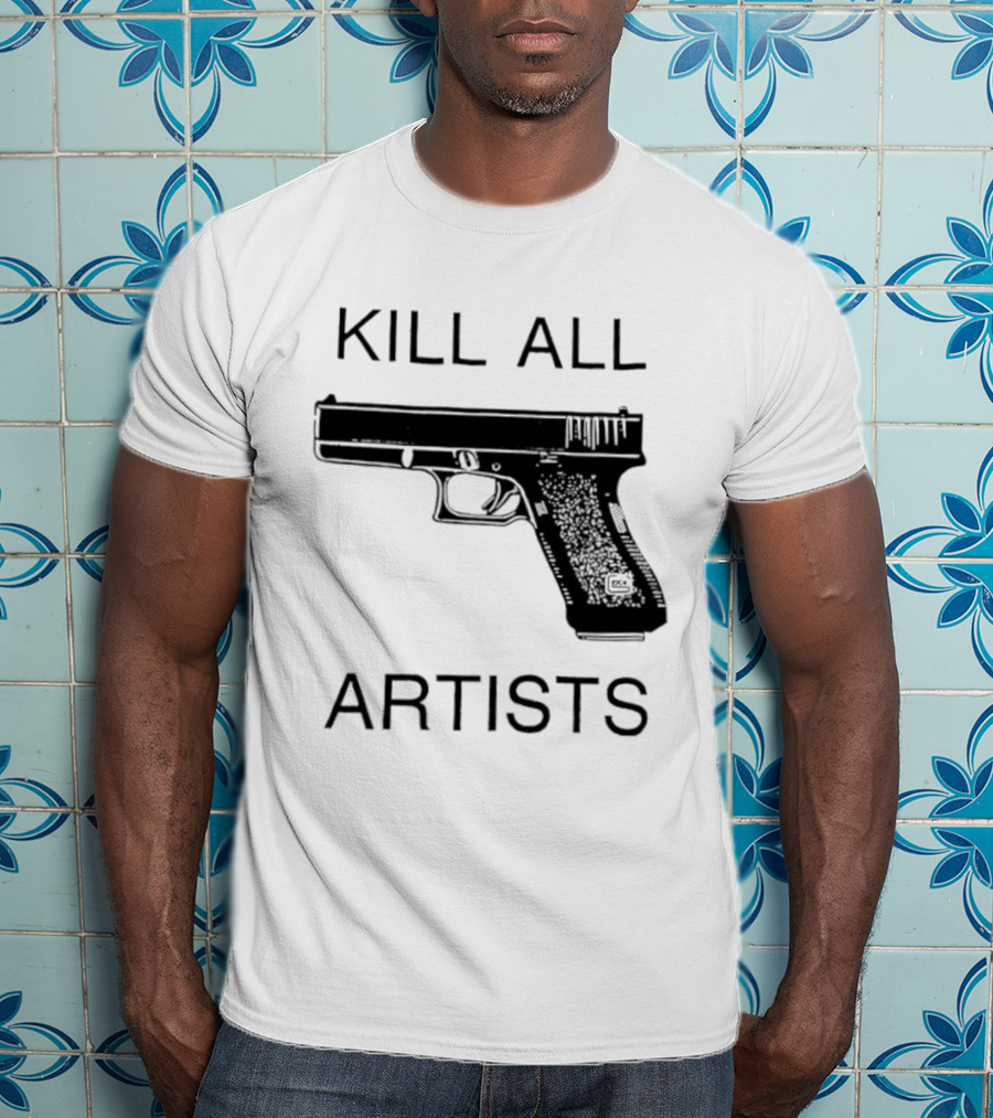 Kill All Artists Gun Graphic T-Shirt