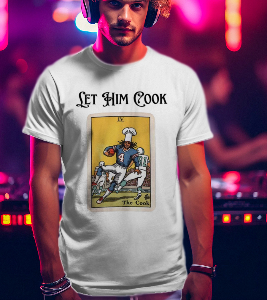 Let Him Cook James Cook The Cook Buffalo Bills NFL Football 2025 Bills Mafia T-Shirt