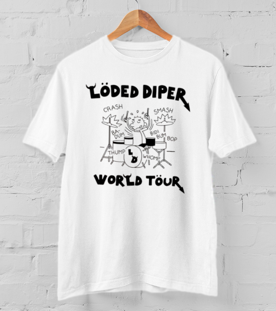 Loded Diper World Tour Thump Whomp Smash Crash Bop Bam Drummer Sketch T-Shirt