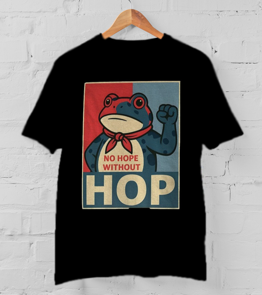 No Hope Without Hop Frog Resist Portland Anti Trump Anti Fascism T-Shirt