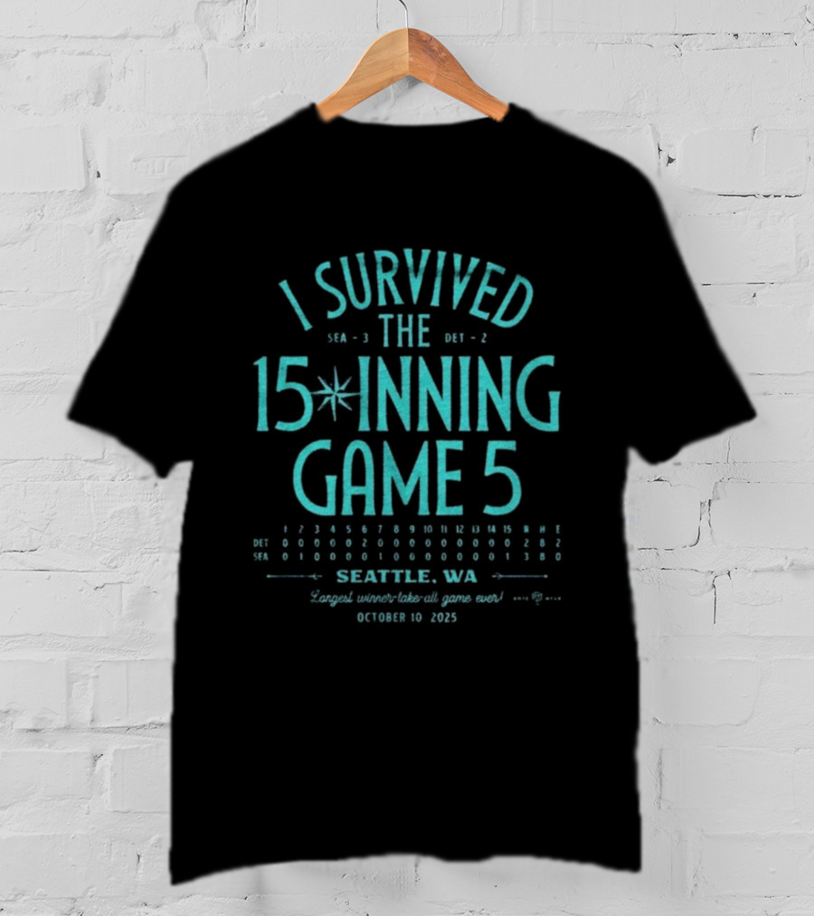 I Survived The 15 Inning Game 5 Seattle WA 2025 Seattle Mariners T-Shirt