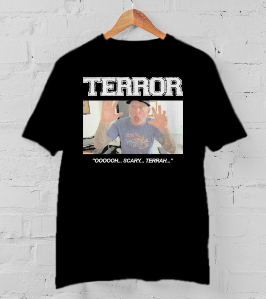 Terror Oooooh Scary Terrah Nautica Still Suffer Spring 2026 T-Shirt