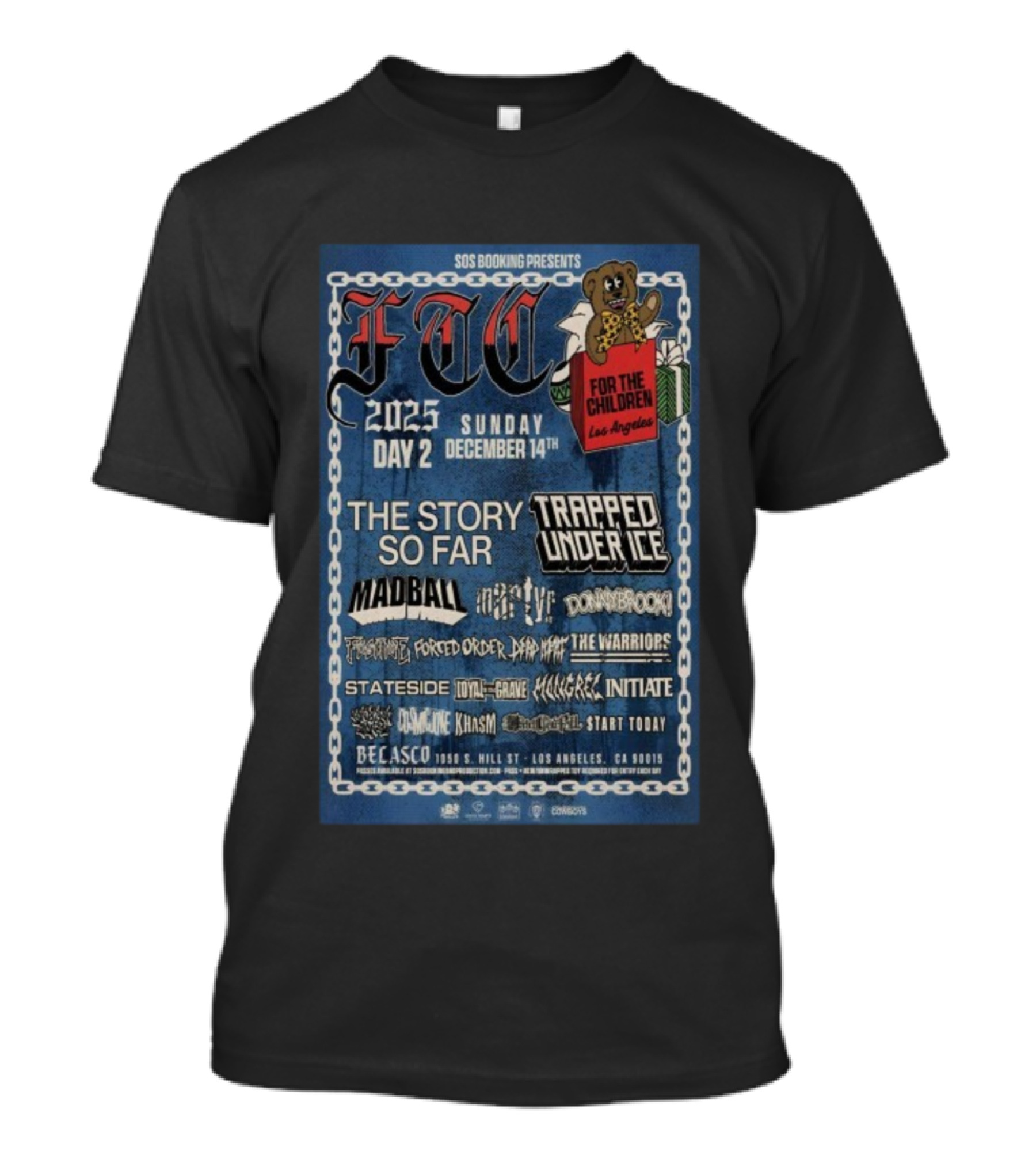 SOS Booking Presents FYA 2025 Day 2 Sunday December 14th The Story So Far Trapped Under Ice Madball Dying Fetus Belasco Los Angeles T-Shirt