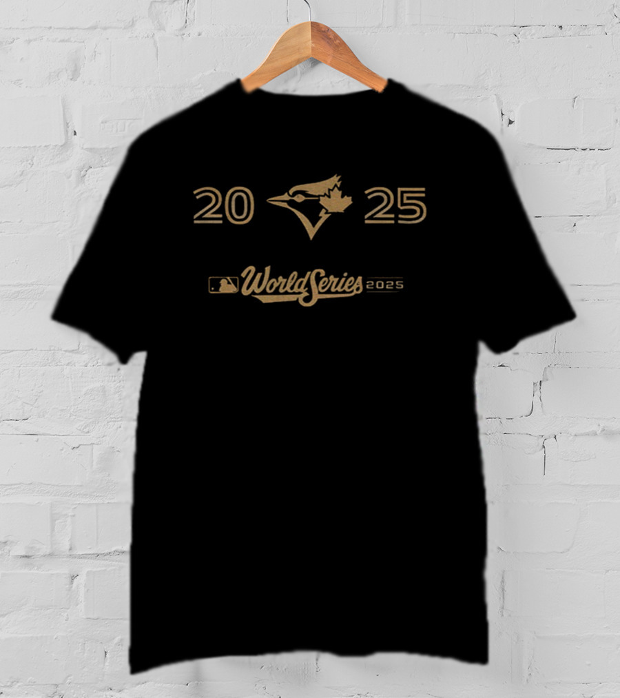 2025 Toronto Blue Jays World Series MLB Baseball Championship T-Shirt