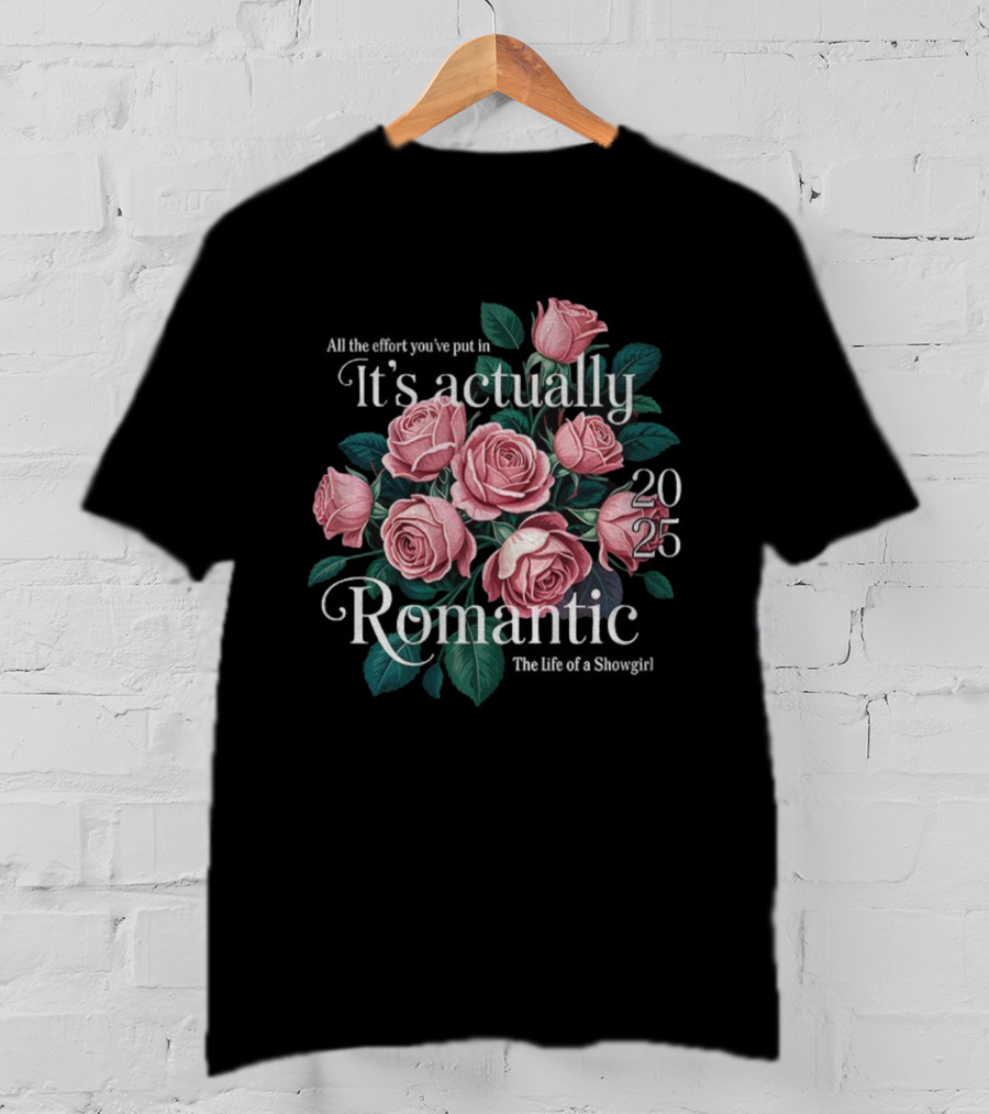 Floral It’s Actually Romantic 2025 The Life Of A Showgirl T-Shirt