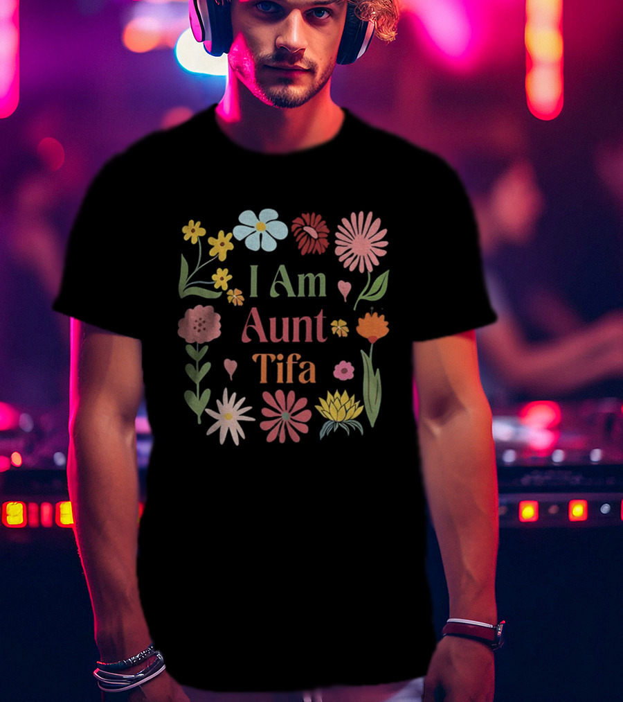 I Am Aunt Tifa Floral Vintage Anti Trump T-Shirt