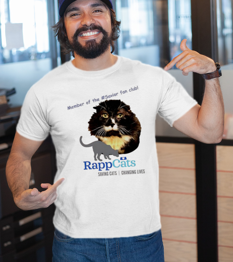 RappCats Member Of The Savior Fan Club Saving Cats Changing Lives T-Shirt