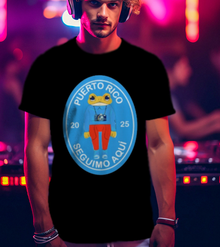 DeBi Frog Puerto Rico Seguimos Aquí 2025 T-Shirt