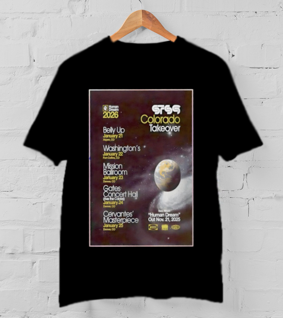 STS9 Colorado Takeover 2026 Human Dream Tour Dates Aspen Fort Collins Denver T-Shirt