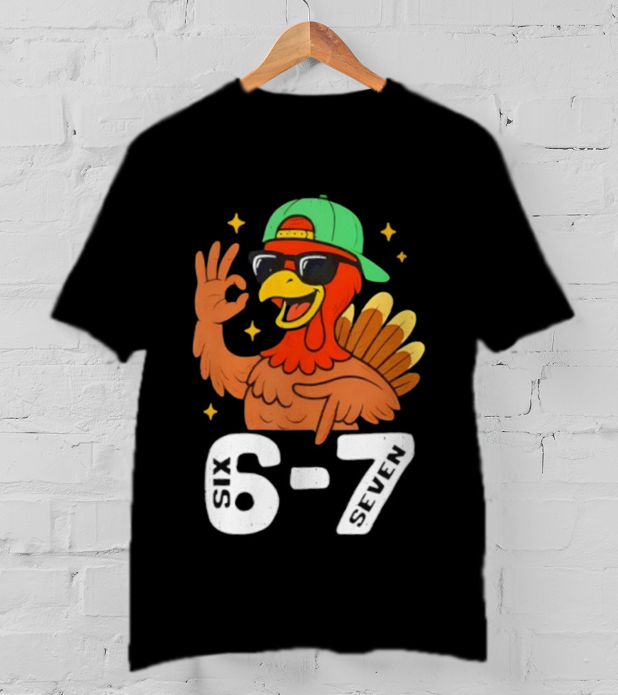 Six Seven Turkey Meme Gen Z Alpha Style T-Shirt