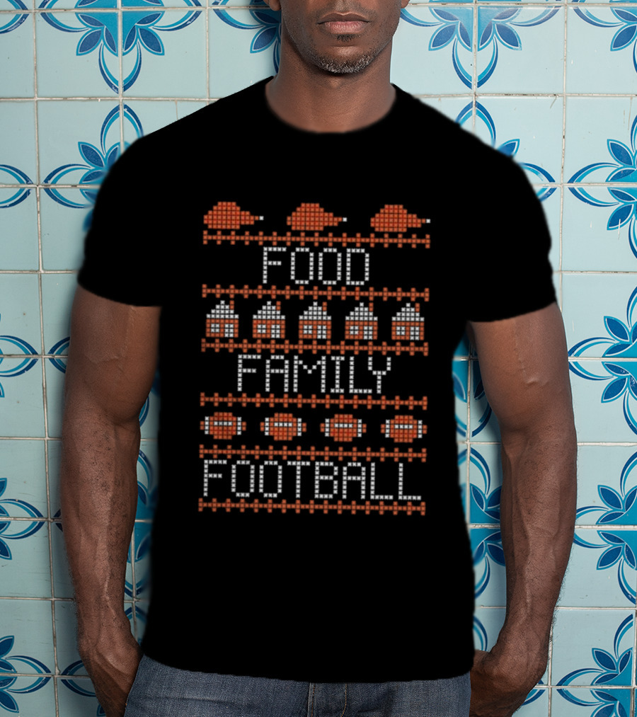 Food Family Football Thanksgiving Ugly Sweater Style T-Shirt