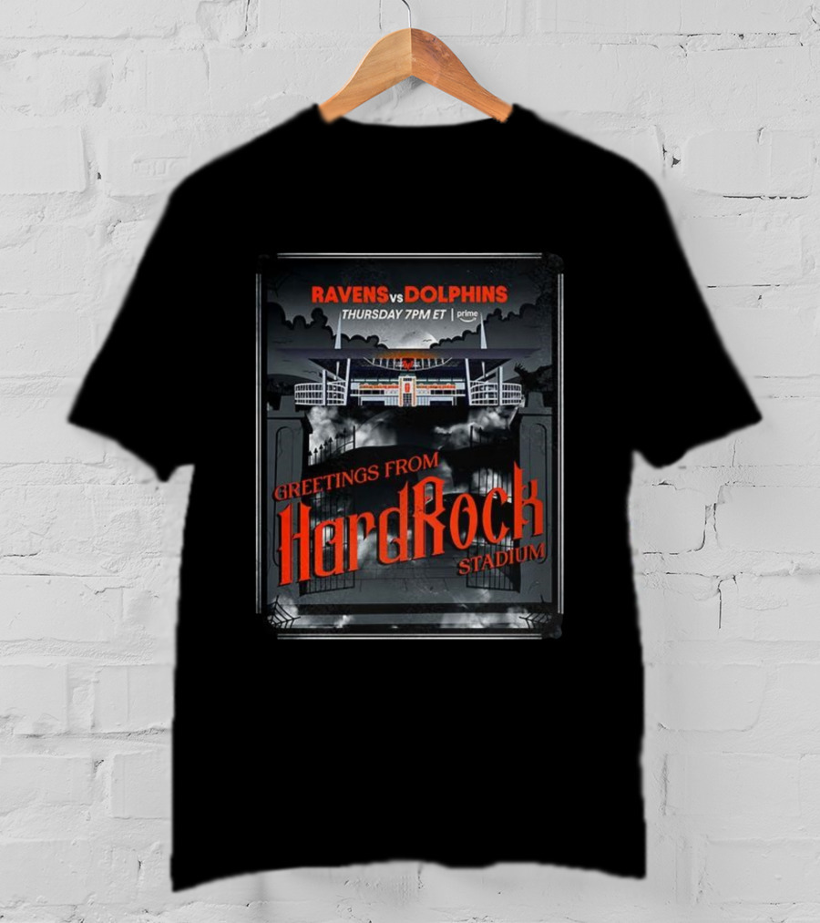 Ravens Vs Dolphins Greetings From Hard Rock Stadium Halloween Day Thursday 7PM ET Prime T-Shirt