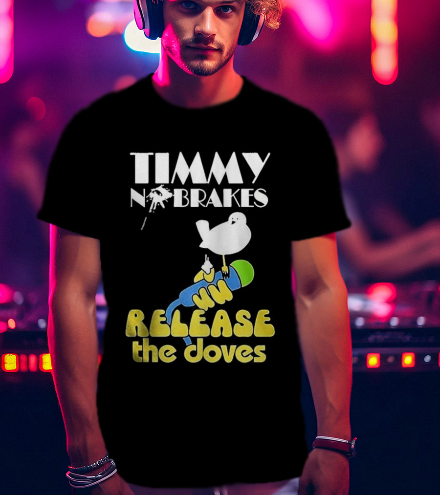Timmy No Brakes Release The Doves Fun Colorful Design T-Shirt