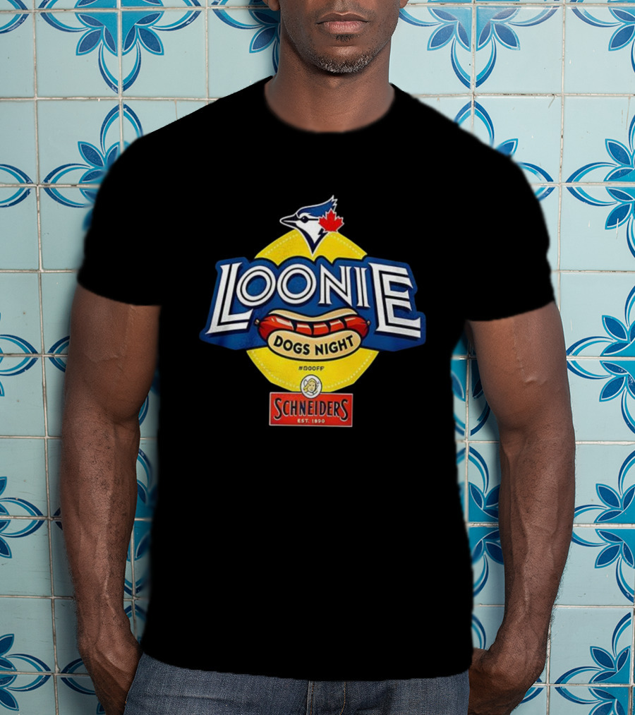 Toronto Blue Jays Loonie Dogs Night Schneiders Est 1890 #D00FF T-Shirt