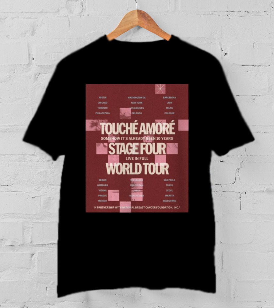 Touche Amore Stage Four Live In Full World Tour Somehow It's Already Been 10 Years 2026 T-Shirt