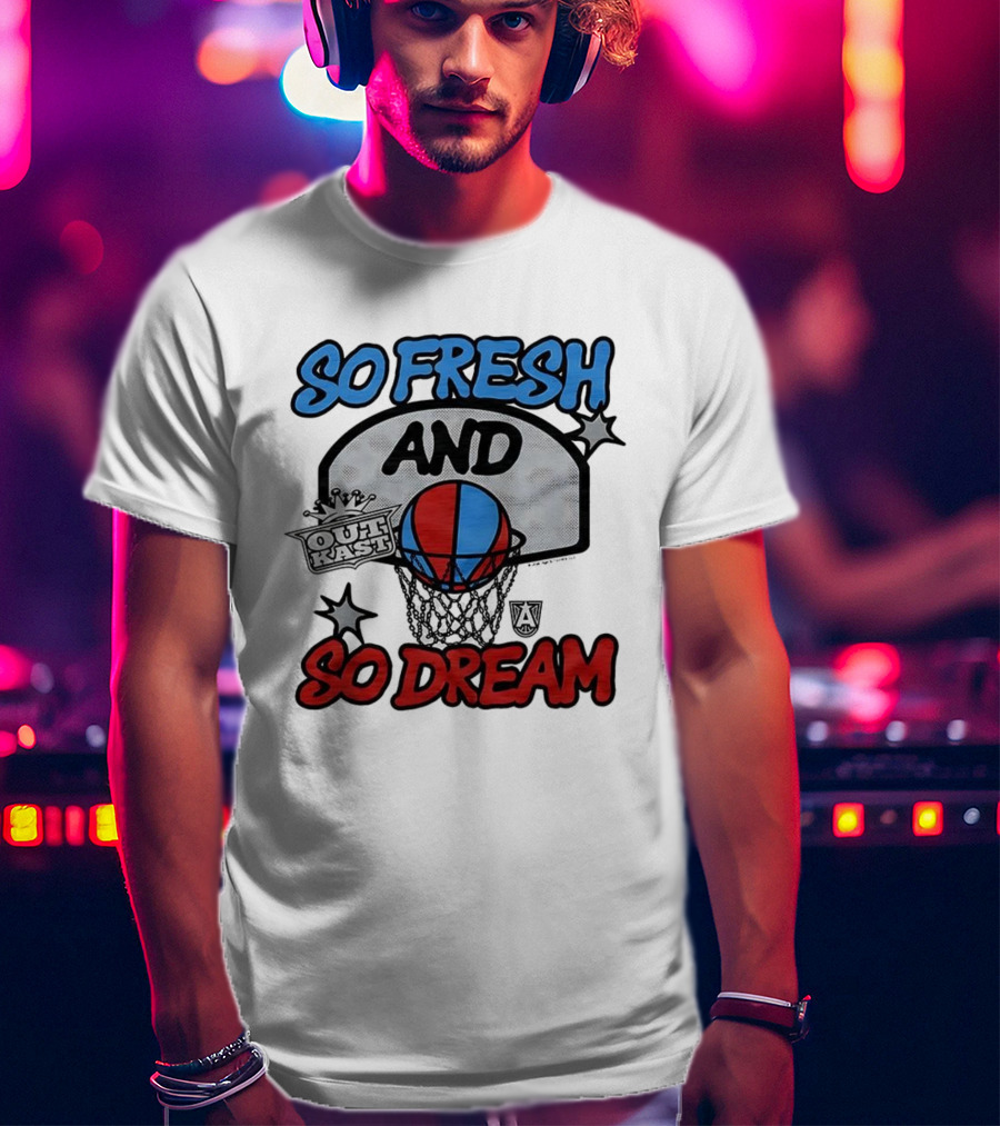 Outkast So Fresh And So Dream Basketball Atlanta T-Shirt