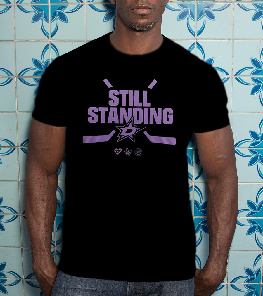 Dallas Stars Still Standing Stanley Cup Playoffs Hockey T-Shirt