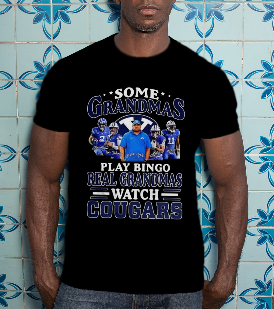 Some Grandmas Play Bingo Real Grandmas Cougars Football Signature T-Shirt