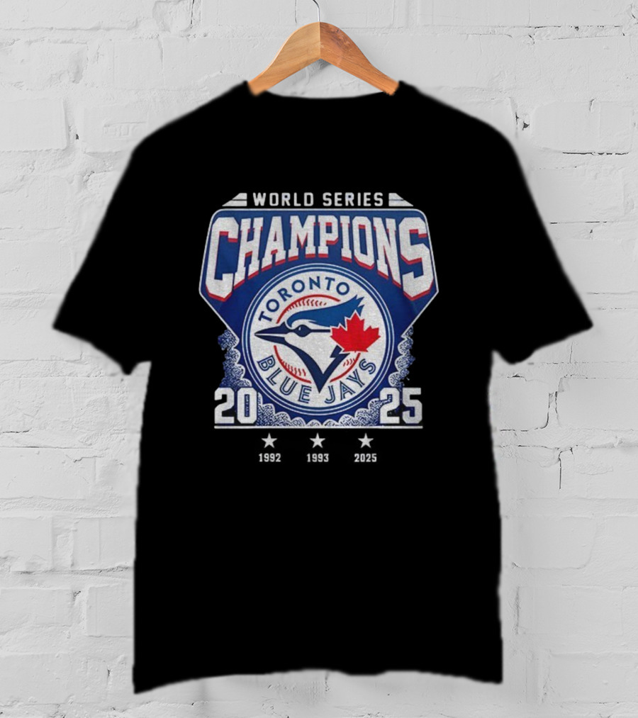 Toronto Blue Jays 2025 World Series Champions Want It All T-Shirt