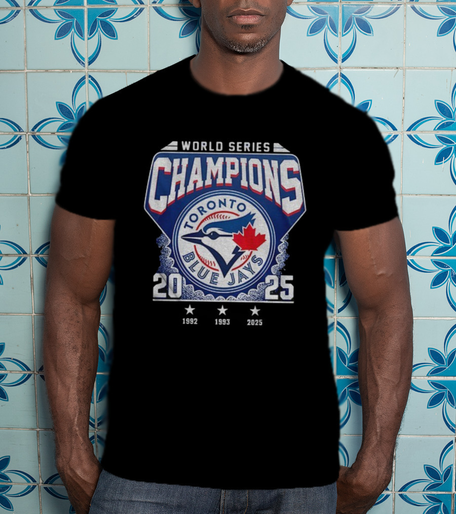 Toronto Blue Jays 2025 World Series Champions Want It All T-Shirt