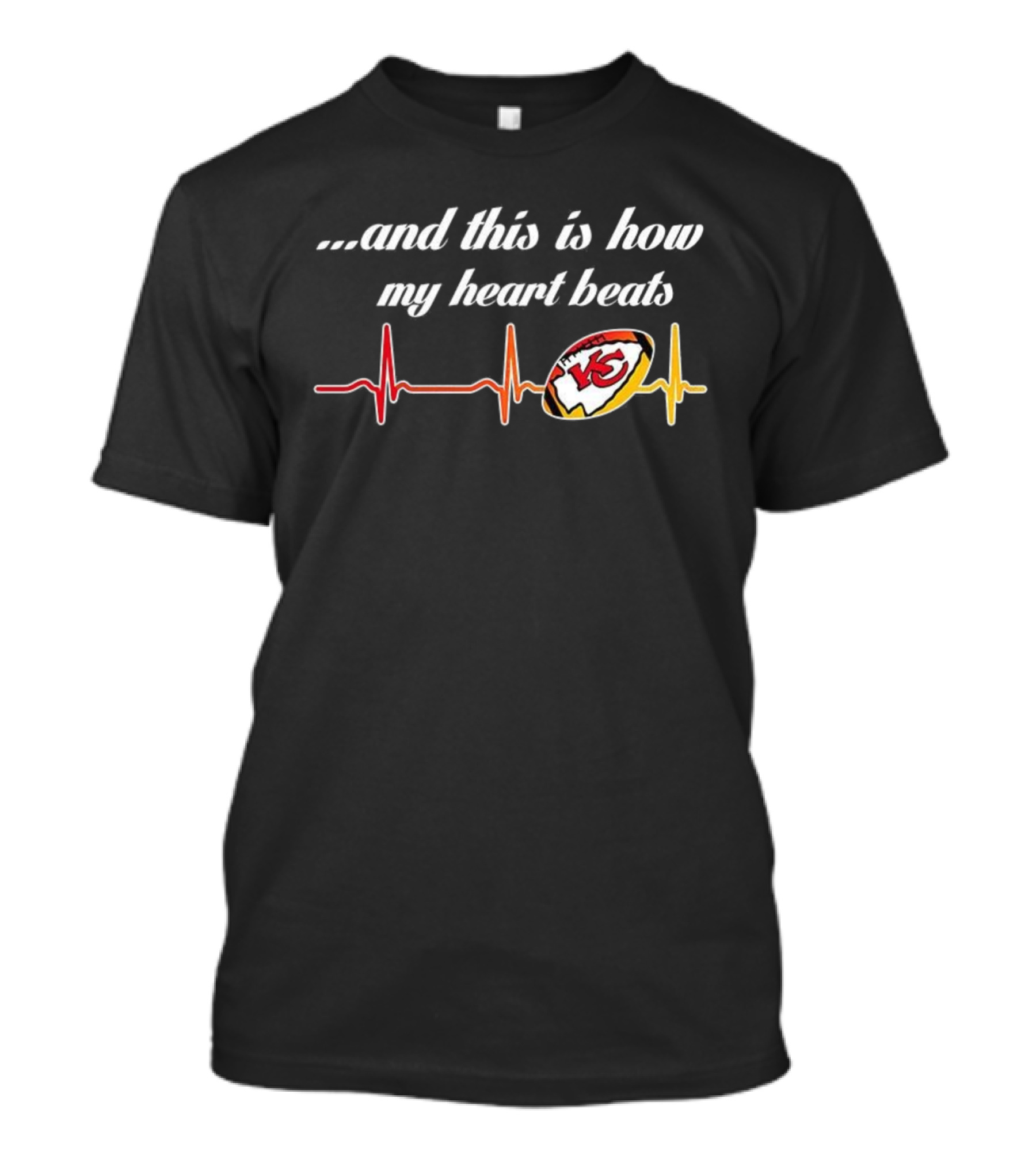 Kansas City Chiefs Heartbeat Football Fan Passion And This Is How My Heart Beats T-Shirt
