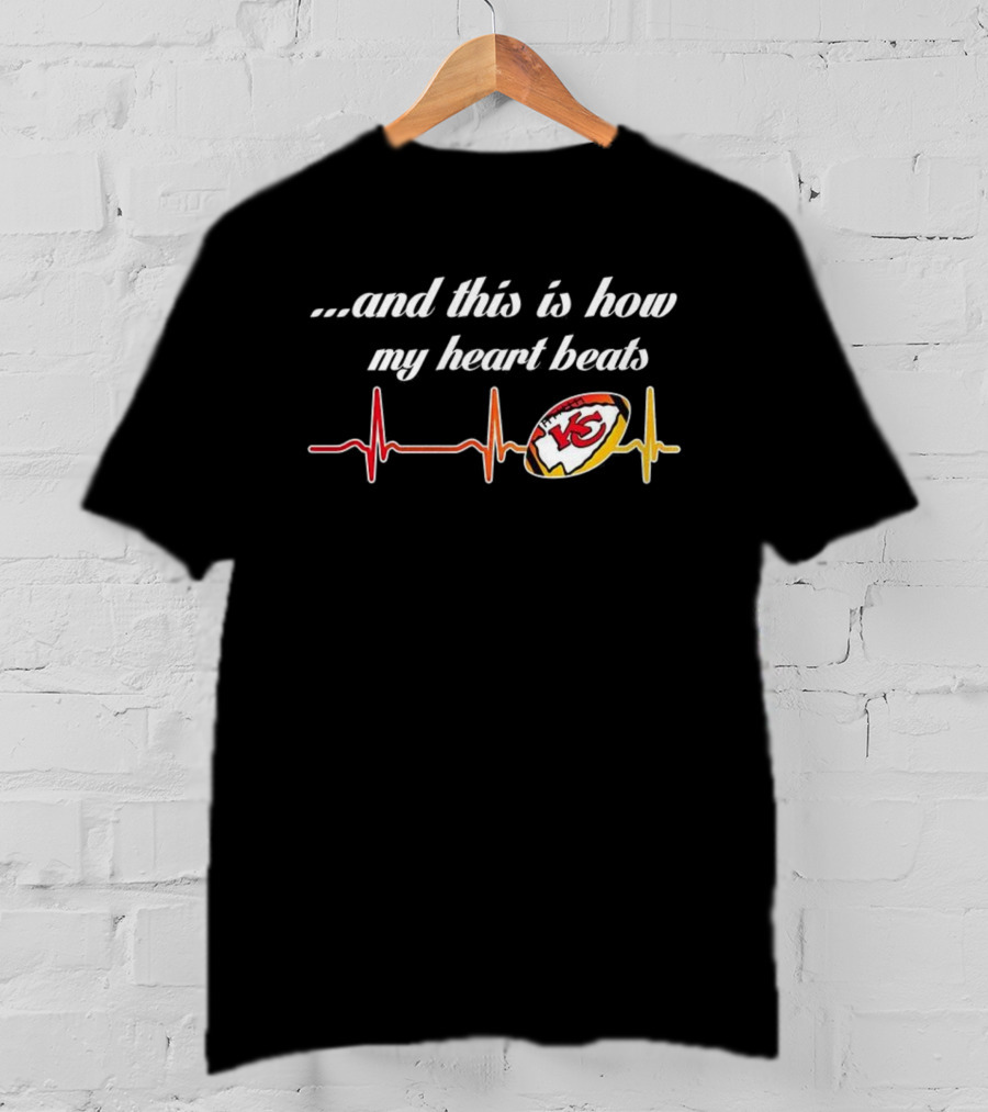 Kansas City Chiefs Heartbeat Football Fan Passion And This Is How My Heart Beats T-Shirt