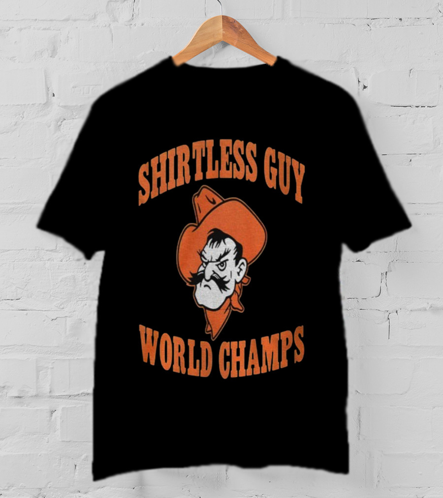 Oklahoma State Cowboys Pistol Pete Less Guy World Champs T-Shirt