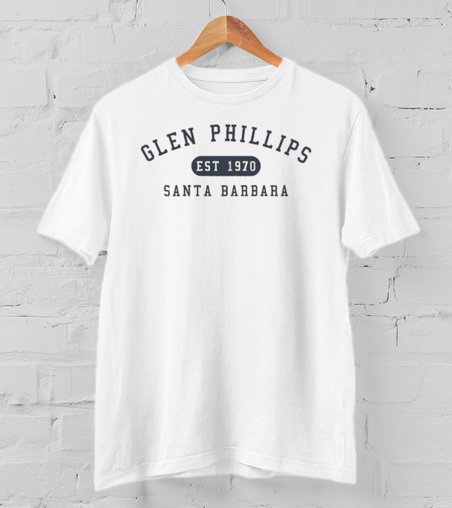 Glen Phillips Santa Barbara Established 1970 Vintage Style T-Shirt