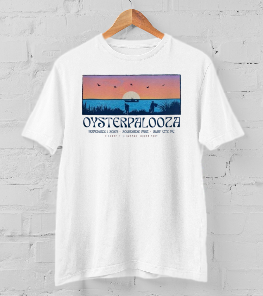 Oysterpalooza Benefit Support Ocean Fest November 1 2025 Soundside Park Surf City NC Sunset Beach Scene T-Shirt