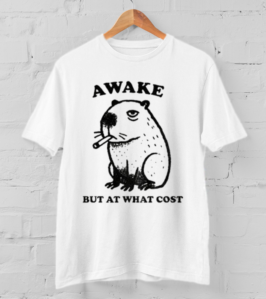 Awake Capybara Smoking Waffle But At What Cost T-Shirt
