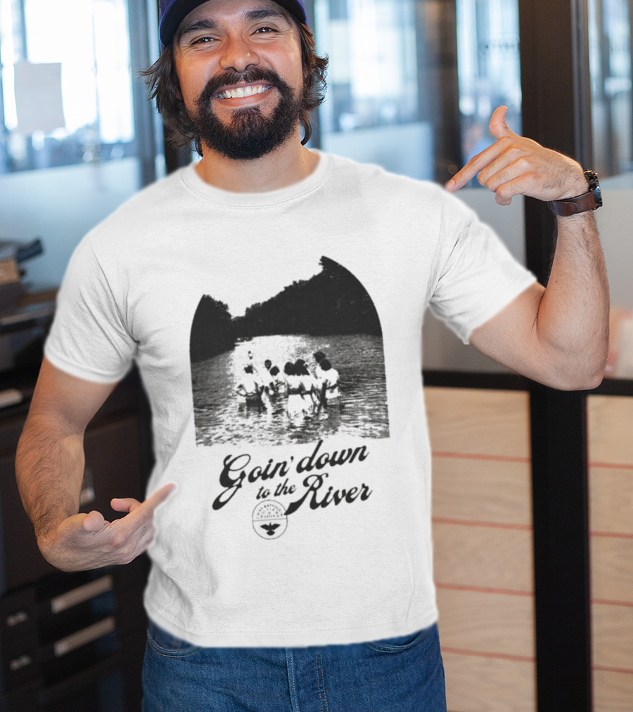 Goin' Down To The River Baptism Scene T-Shirt